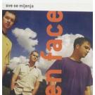 EN FACE - Sve se mijenja, 1999 (CD) EN FACE - Sve se mijenja, 1999 (CD)